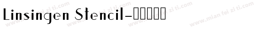 Linsingen Stencil字体转换
